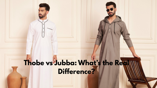 Thobe vs Jubba: What’s the Real Difference?